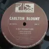 12inch Vinyl Single - Carlton Blount - A Day Without Love