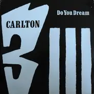 Carlton - Do You Dream