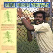 LP - Carlton Livingston - 100 Weight Of Collie Weed