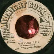 Carlton Livingston - Miss Know It All