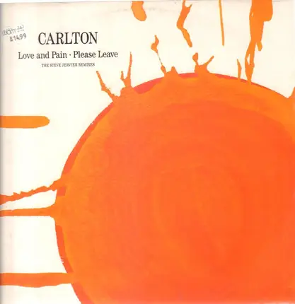 Carlton - Love And Pain - The Steve Jervier Remixes