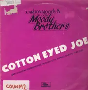 Carlton Moody & The Moody Brothers - Cotton Eyed Joe