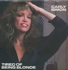 Carly Simon - Tired Of Being Blonde