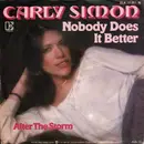 7inch Vinyl Single - Carly Simon - Nobody Does It Better / After The Storm