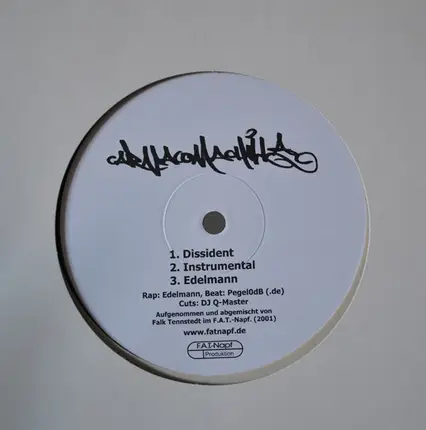 CarmaComaChilla - Ich weiß nicht ... / Dissident