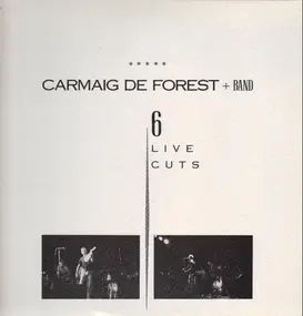 Carmaig De Forest - 6 Live Cuts