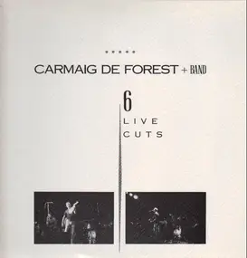 Carmaig De Forest - 6 Live Cuts