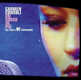 Carmen Consoli - Un Sorso In Piu' / Dal Vivo A Mtv Supersonic