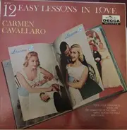 Carmen Cavallaro - 12 Easy Lessons In Love