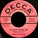 7inch Vinyl Single - Carmen Cavallaro - My Heart Reminds Me