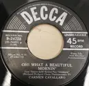 7inch Vinyl Single - Carmen Cavallaro - Oh! What A Beautiful Mornin' / People Will Say We're In Love