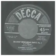 Carmen Cavallaro And His Orchestra - Brahm's Hungarian Dance No. 4, In F Minor / Anitra's Boogie