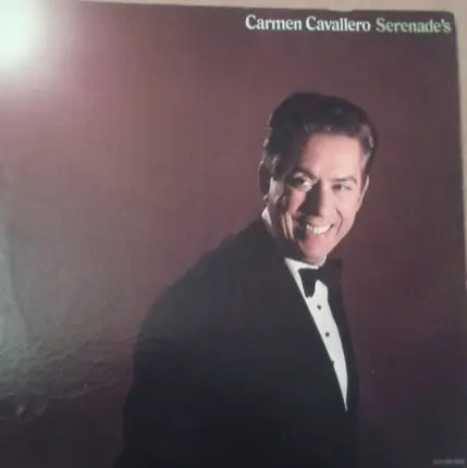 Carmen Cavallaro And His Orchestra - Carmen Cavallero Serenade's
