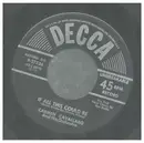 7inch Vinyl Single - Carmen Cavallaro And His Orchestra - If All This Should Be / Heaven Drops Her Curtain Down