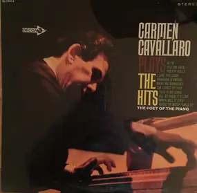 Carmen Cavallaro - Carmen Cavallaro Plays The Hits