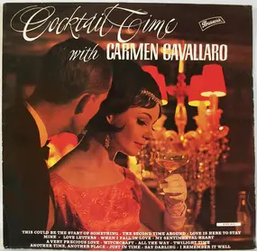 Carmen Cavallaro - Cocktail Time With Carmen Cavallaro