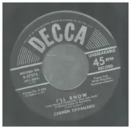 Carmen Cavallaro - I'll Know / (1) Fugue For Tinhorns (2) My Time Of Day