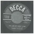 7inch Vinyl Single - Carmen Cavallaro - You Are My Lucky Star / You're A Sweet Little Headache
