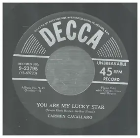 Carmen Cavallaro - You Are My Lucky Star / You're A Sweet Little Headache