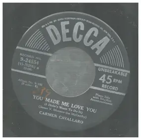 Carmen Cavallaro - You Made Me Love You / Always In My Heart