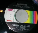 7inch Vinyl Single - Carmen Cavallaro - Manhattan / Shine On Harvest Moon