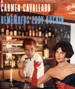 10'' - Carmen Cavallaro - Carmen Cavallaro Remembers Eddy Duchin - Mono