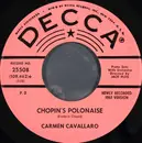 7inch Vinyl Single - Carmen Cavallaro - Chopin's Polonaise / Warsaw Concerto