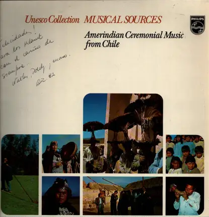 Carmen Chaile, Lucila Ramos, Julia Torres, a.o - Amerindian Ceremonial Music From Chile