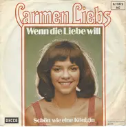 Carmen Liebs - Wenn Die Liebe Will