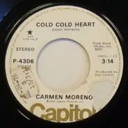 Carmen Moreno - Cold Cold Heart / Sabrás Que Te Quiero