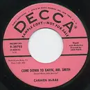 7inch Vinyl Single - Carmen McRae - Come Down To Earth , Mr. Smith