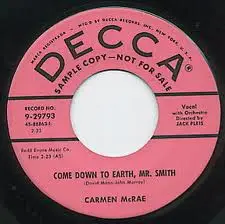 Carmen McRae - Come Down To Earth , Mr. Smith