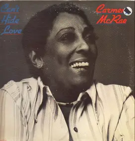 Carmen McRae - Can't Hide Love