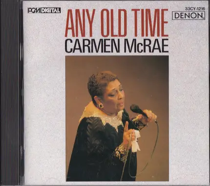 Carmen McRae - Any Old Time