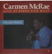 Carmen McRae - Fine And Mellow - Live At Birdland West