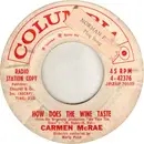 7inch Vinyl Single - Carmen McRae - How Does The Wine Taste / Nightlife