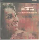 LP - Carmen McRae - Haven't We Met?