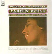 Carmen McRae - Something Wonderful