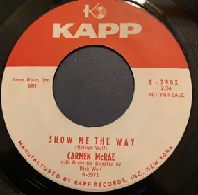 Carmen McRae - Show Me The Way / Talk To Me