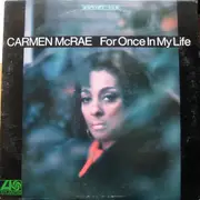 LP - Carmen McRae - For Once In My Life - Monarch