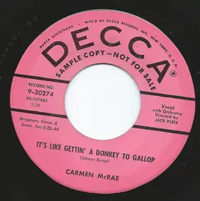 Carmen McRae - It's Like Getting A Donkey To Gallop