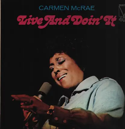 Carmen McRae - Live and Doin' It