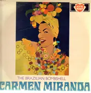 Carmen Miranda - The Brazilian Bombshell