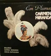 LP - Carmen Miranda - Con Plumas - Mono