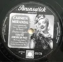 Schellack - Carmen Miranda - South American Way / Touras Ém Madrid