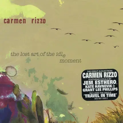 Carmen Rizzo - The Lost Art of the Idle Moment