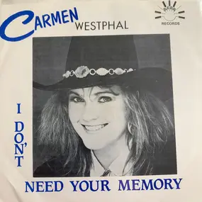 Carmen Westphal - I Don't Need Your Memory