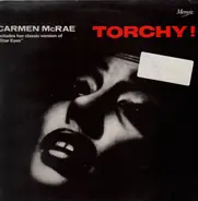 Carmen McRae - Torchy!