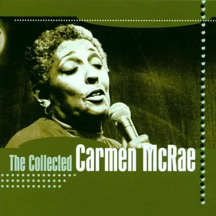 Carmen Mcrae - The Collected