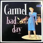 12inch Vinyl Single - Carmel - Bad Day